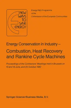 Ehringer / Pilavachi / Hoyaux |  Energy Conserve in Industry ¿ Combustion, Heat Recovery and Rankine Cycle Machines | Buch |  Sack Fachmedien