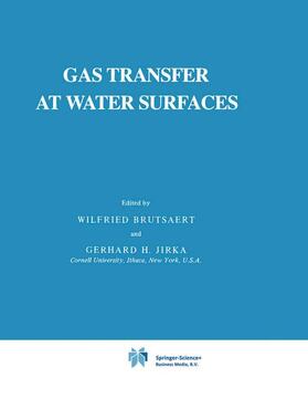 Jirka / Brutsaert |  Gas Transfer at Water Surfaces | Buch |  Sack Fachmedien