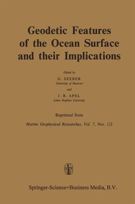 Apel / Seeber |  Geodetic Features of the Ocean Surface and their Implications | Buch |  Sack Fachmedien