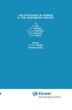 Fox / Morrell / Turner |  The Patronage of Science in the Nineteenth Century | Buch |  Sack Fachmedien