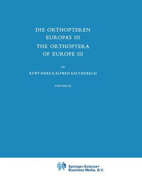 Kaltenbach / Harz |  Die Orthopteren Europas III / The Orthoptera of Europe III | Buch |  Sack Fachmedien