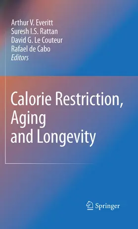 Everitt / Rattan / Couteur |  Calorie Restriction, Aging and Longevity | eBook | Sack Fachmedien