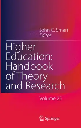 Smart |  Higher Education: Handbook of Theory and Research, Volume 25 | Buch |  Sack Fachmedien