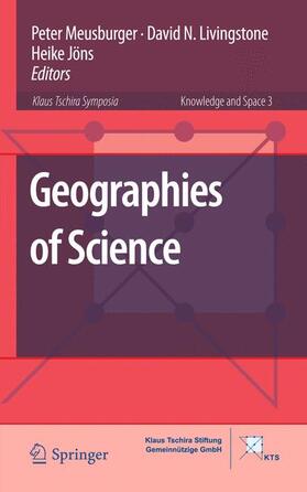 Meusburger / Livingstone / Jöns |  Geographies of Science | Buch |  Sack Fachmedien