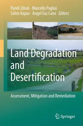 Zdruli / Faz Cano / Pagliai |  Land Degradation and Desertification: Assessment, Mitigation and Remediation | Buch |  Sack Fachmedien