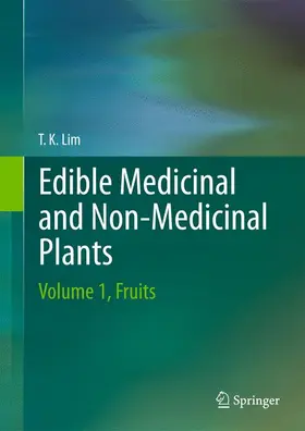 Lim |  Edible Medicinal and Non-Medicinal Plants | Buch |  Sack Fachmedien