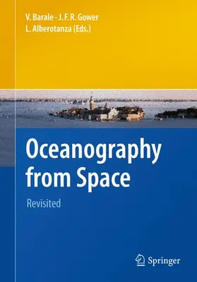 Barale / Alberotanza / Gower |  Oceanography from Space | Buch |  Sack Fachmedien