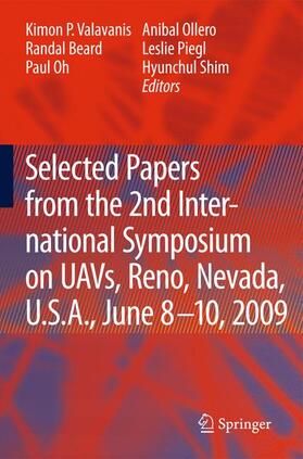 Valavanis / Beard / Shin |  Selected papers from the 2nd International Symposium on UAVs, Reno, U.S.A. June 8-10, 2009 | Buch |  Sack Fachmedien