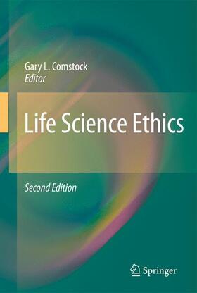 Comstock |  Life Science Ethics | Buch |  Sack Fachmedien