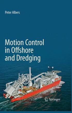Albers |  Motion Control in Offshore and Dredging | Buch |  Sack Fachmedien