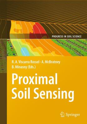 Viscarra Rossel / Minasny / McBratney |  Proximal Soil Sensing | Buch |  Sack Fachmedien