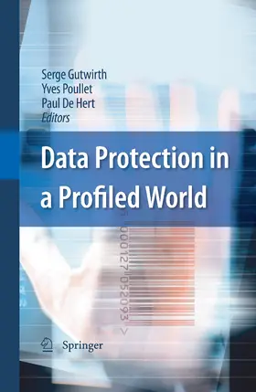 Gutwirth / Poullet / De Hert |  Data Protection in a Profiled World | eBook | Sack Fachmedien