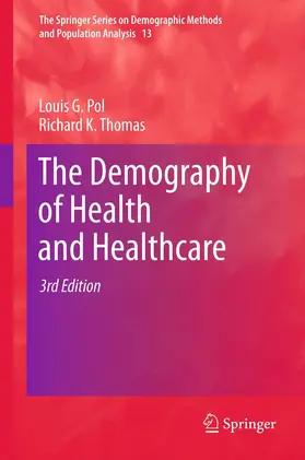 Thomas / Pol |  The Demography of Health and Healthcare | Buch |  Sack Fachmedien