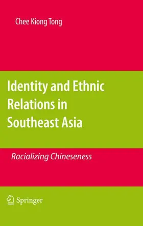 Tong |  Identity and Ethnic Relations in Southeast Asia | Buch |  Sack Fachmedien