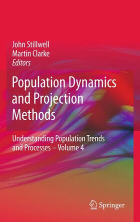 Clarke / Stillwell |  Population Dynamics and Projection Methods | Buch |  Sack Fachmedien