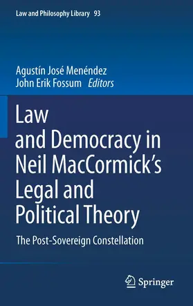 Menéndez / Fossum |  Law and Democracy in Neil MacCormick's Legal and Political Theory | eBook | Sack Fachmedien