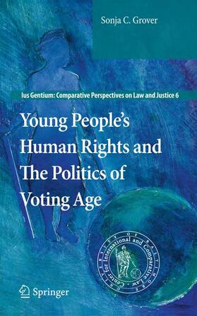 Grover |  Young People's Human Rights and the Politics of Voting Age | Buch |  Sack Fachmedien