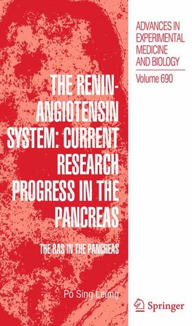 Leung |  The Renin-Angiotensin System: Current Research Progress in the Pancreas | Buch |  Sack Fachmedien
