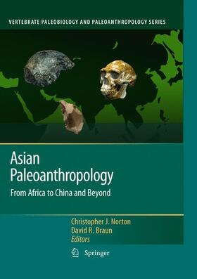 Braun / Norton |  Asian Paleoanthropology | Buch |  Sack Fachmedien