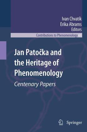 Abrams / Chvatík |  Jan Pato&#269;ka and the Heritage of Phenomenology | Buch |  Sack Fachmedien