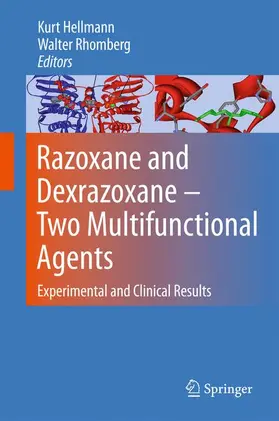 Hellmann / Rhomberg |  Razoxane and Dexrazoxane - Two Multifunctional Agents | Buch |  Sack Fachmedien