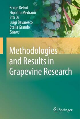 Delrot / Medrano / Grando |  Methodologies and Results in Grapevine Research | Buch |  Sack Fachmedien