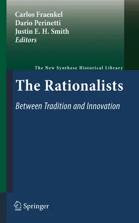 Fraenkel / Perinetti / Smith |  The Rationalists: Between Tradition and Innovation | eBook | Sack Fachmedien