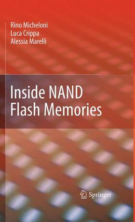 Micheloni / Marelli / Crippa |  Inside NAND Flash Memories | Buch |  Sack Fachmedien