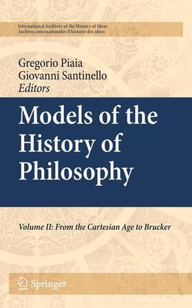 Santinello / Piaia |  Models of the History of Philosophy | Buch |  Sack Fachmedien