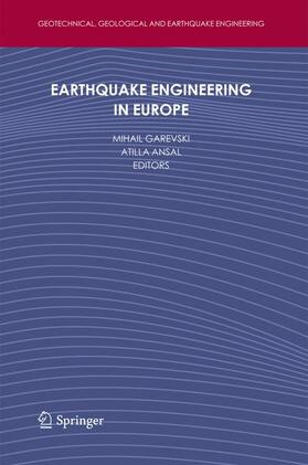 Ansal / Garevski |  Earthquake Engineering in Europe | Buch |  Sack Fachmedien