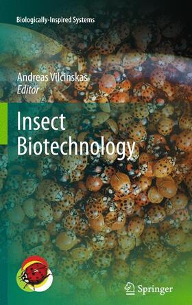 Vilcinskas |  Insect Biotechnology | Buch |  Sack Fachmedien