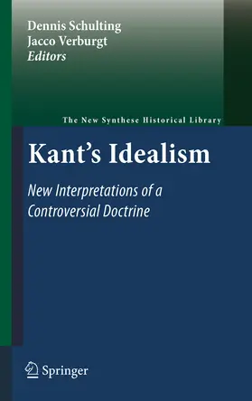 Schulting / Verburgt |  Kant's Idealism | eBook | Sack Fachmedien