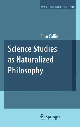 Collin |  Science Studies as Naturalized Philosophy | Buch |  Sack Fachmedien