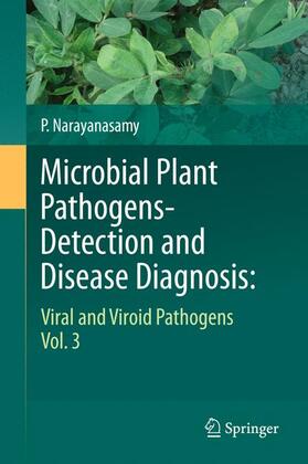 Narayanasamy |  Microbial Plant Pathogens-Detection and Disease Diagnosis | Buch |  Sack Fachmedien