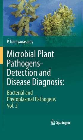 Narayanasamy |  Microbial Plant Pathogens-Detection and Disease Diagnosis: | eBook | Sack Fachmedien