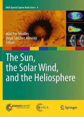 Sánchez Almeida / Miralles |  The Sun, the Solar Wind, and the Heliosphere | Buch |  Sack Fachmedien