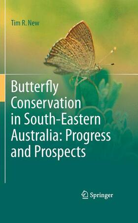 New |  Butterfly Conservation in South-Eastern Australia: Progress and Prospects | Buch |  Sack Fachmedien