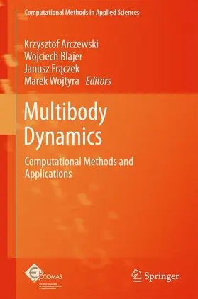 Arczewski / Blajer / Fraczek |  Multibody Dynamics | Buch |  Sack Fachmedien