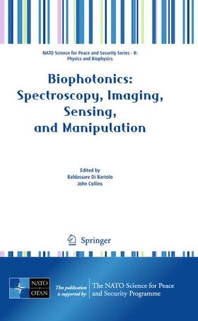 Collins / Bartolo |  Biophotonics: Spectroscopy, Imaging, Sensing, and Manipulation | Buch |  Sack Fachmedien