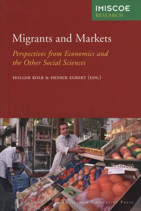 Kolb / Egbert | Migrants and Markets | E-Book | sack.de