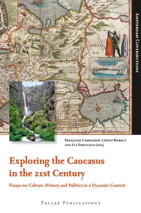 Companjen / Versteegh / Marácz |  Exploring the Caucasus in the 21st Century | eBook | Sack Fachmedien