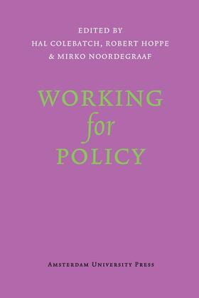 Colebatch / Hoppe / Noordegraaf |  Working for Policy | eBook | Sack Fachmedien