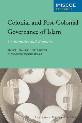 Bader / Maussen / Moors |  Colonial and Post-Colonial Governance of Islam | eBook | Sack Fachmedien