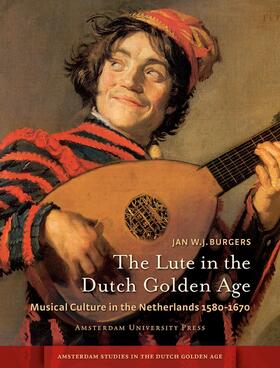 Burgers |  The Lute in the Dutch Golden Age | eBook | Sack Fachmedien