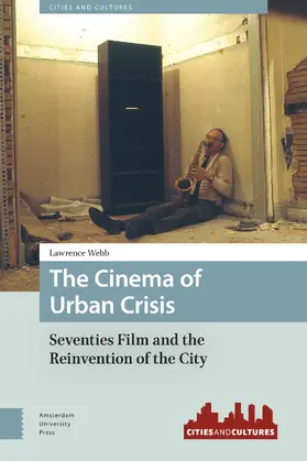 Webb |  The Cinema of Urban Crisis | eBook | Sack Fachmedien