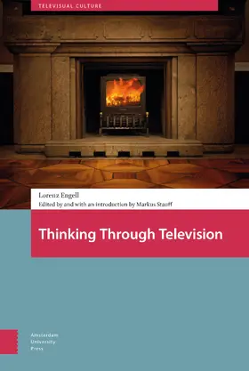 Engell |  Thinking Through Television | eBook | Sack Fachmedien