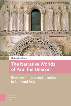 Heath |  The Narrative Worlds of Paul the Deacon | eBook | Sack Fachmedien