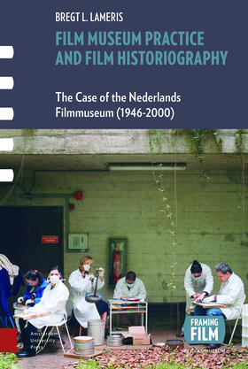 Lameris |  Film Museum Practice and Film Historiography | eBook |  Sack Fachmedien