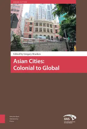 Bracken |  Asian Cities: Colonial to Global | eBook | Sack Fachmedien