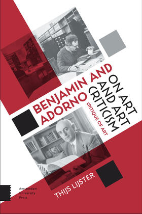 Lijster |  Benjamin and Adorno on Art and Art Criticism | eBook | Sack Fachmedien